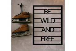 Be Wild And Free Veggdekor