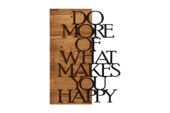 Skilt-Do More Of What Makes You Happy Veggdekor Svart/Valnøtt
