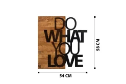 Skilt-Do What You Love Veggdekor Svart/Valnøtt