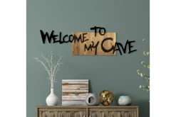 Welcome To My Cave Veggdekor